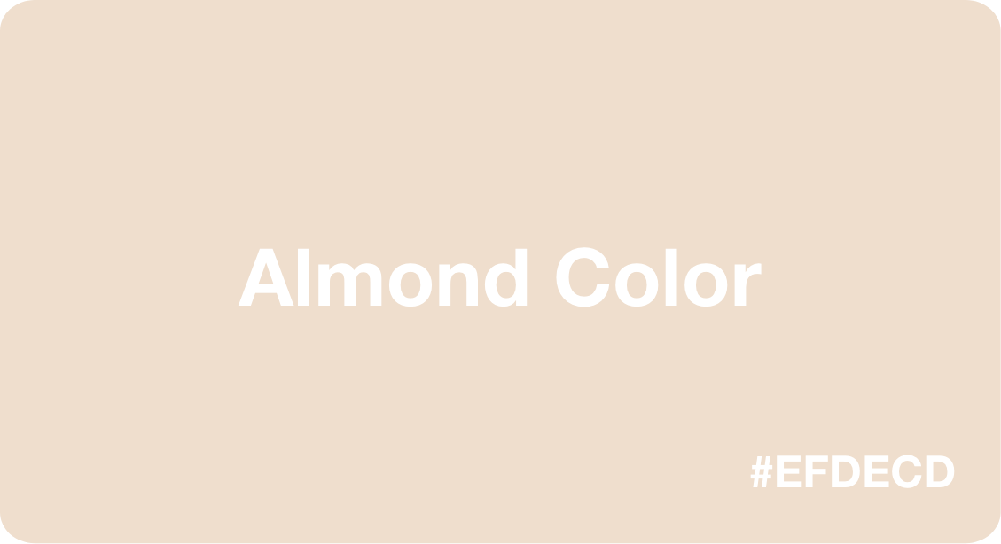 Almond Color HEX Code efdecd